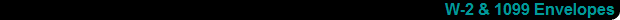   W-2 & 1099 Envelopes